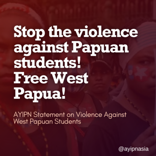 Stop the violence against Papuan students! Free West Papua!
