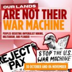 OUR LANDS ARE NOT THEIR WAR MACHINE!